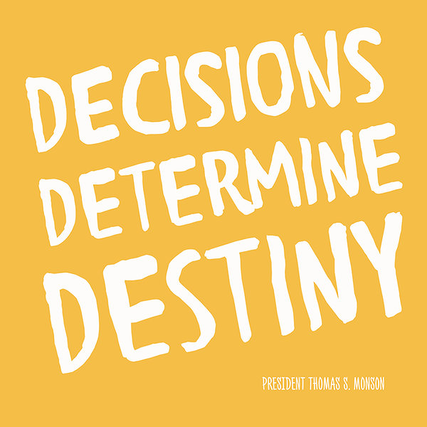 1aaa-Decisions-Determine-Destiny-Quote.jpg